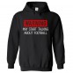 Warning I may start talking about Football funny Fan Kids and Adults Hoodie Warning I may start talking about Football funny Fan Kids and Adults Hoodie